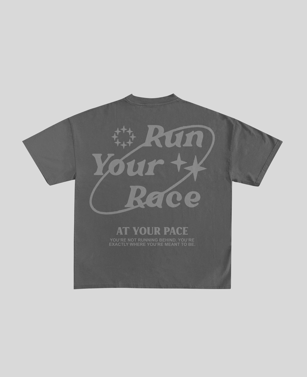 Run Your Race - Grey