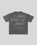 Run Your Race - Grey